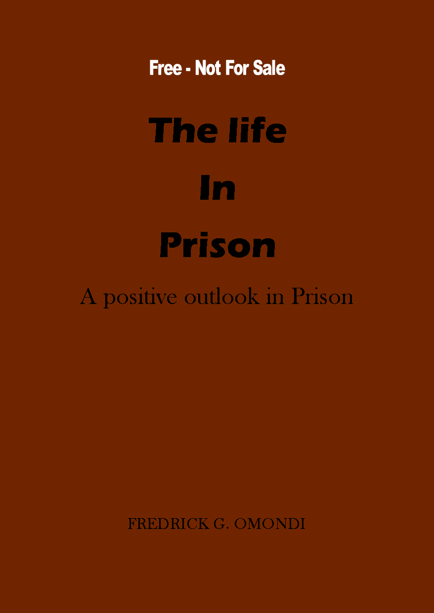 THE LIFE IN PRISON book by FREDRICK GEOFFREY OMONDI